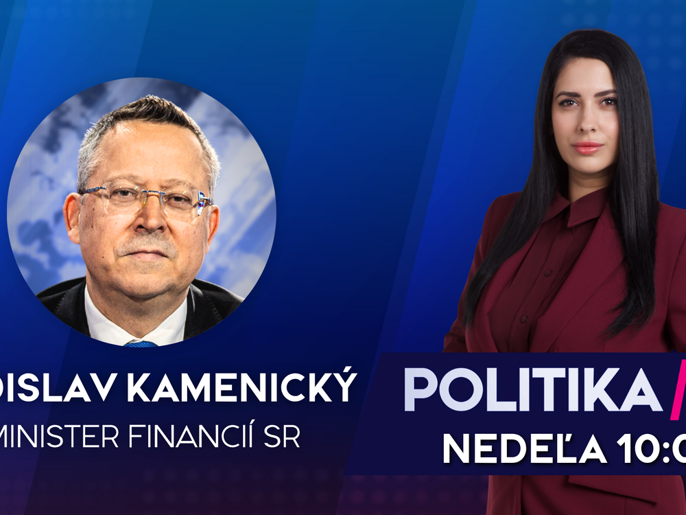 Pozvanie do relácie Politika 24 prijal minister financií Ladislav Kamenický