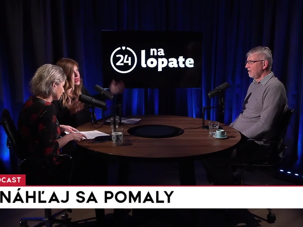 Na lopate: Ponáhľaj sa pomaly