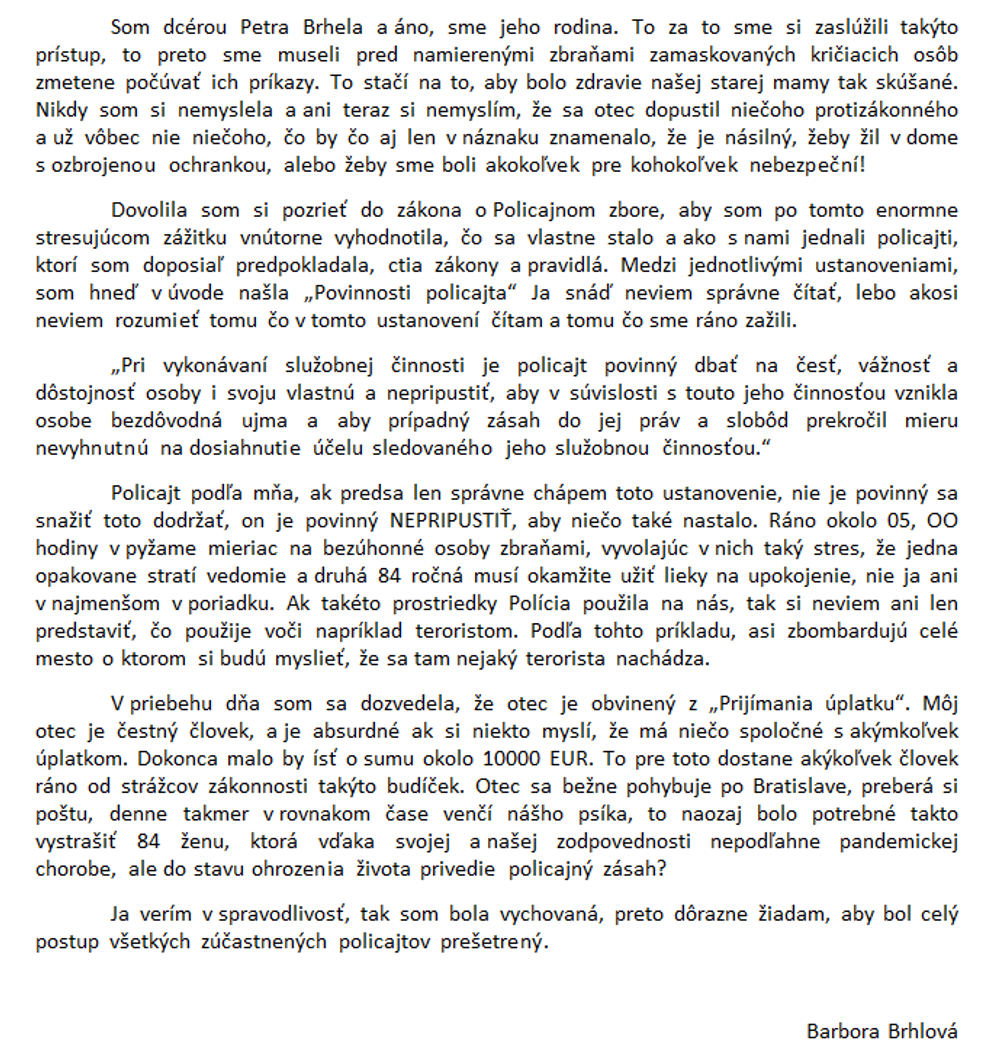 Dcéra Brhela opísala neprimeraný zásah NAKA