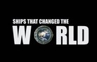 Lodě, které změnily svět