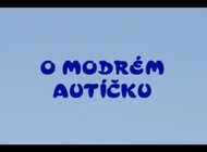 O modrém autíčku