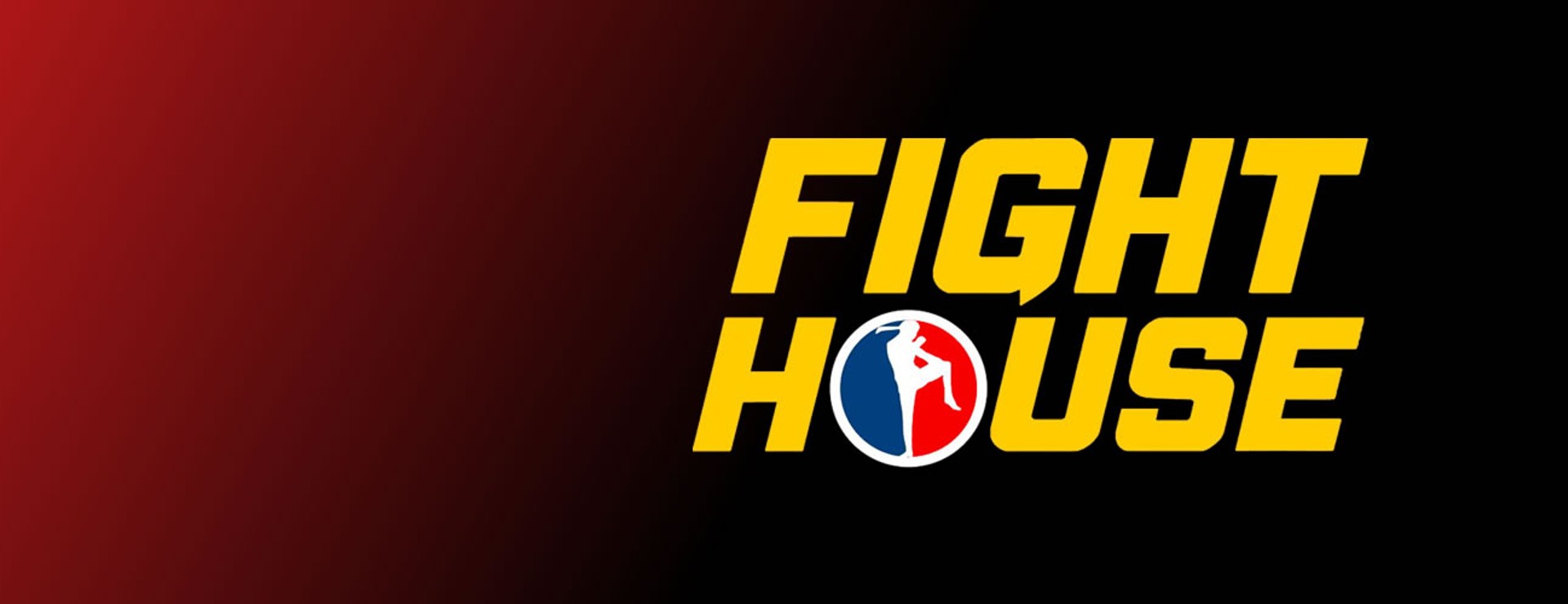Fight House