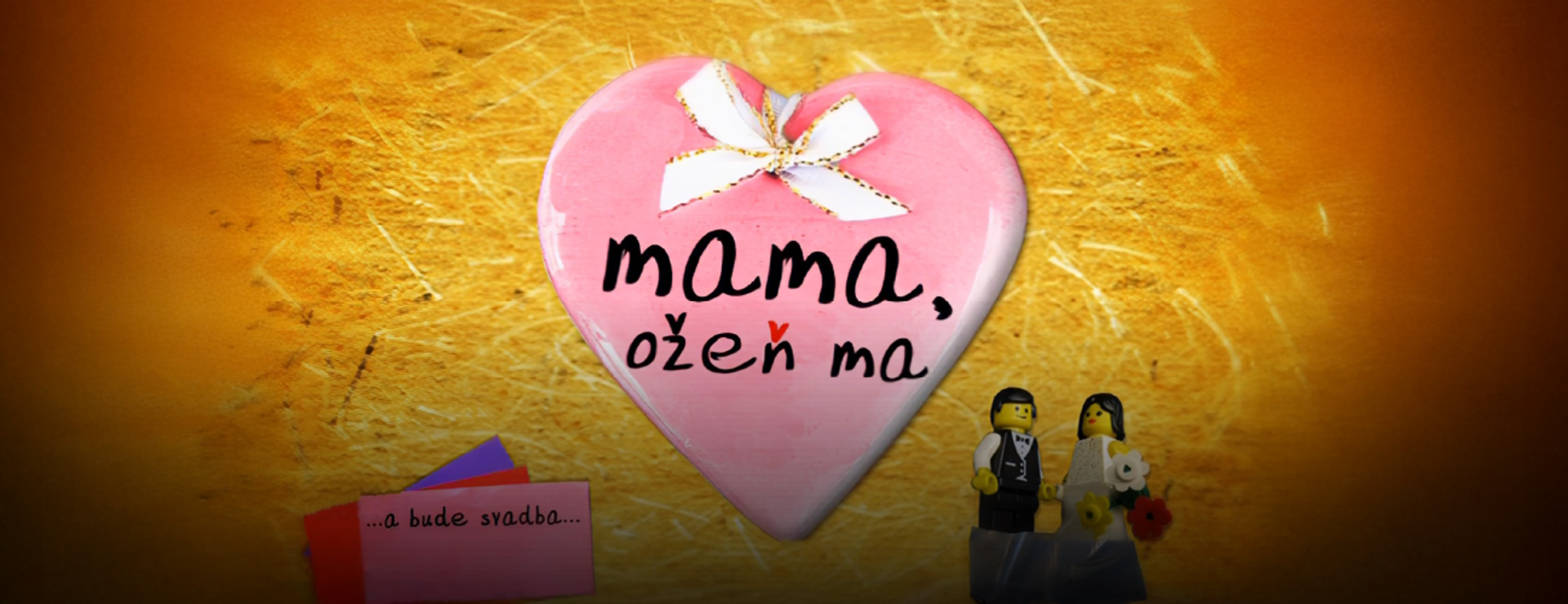Mama, ožeň ma!