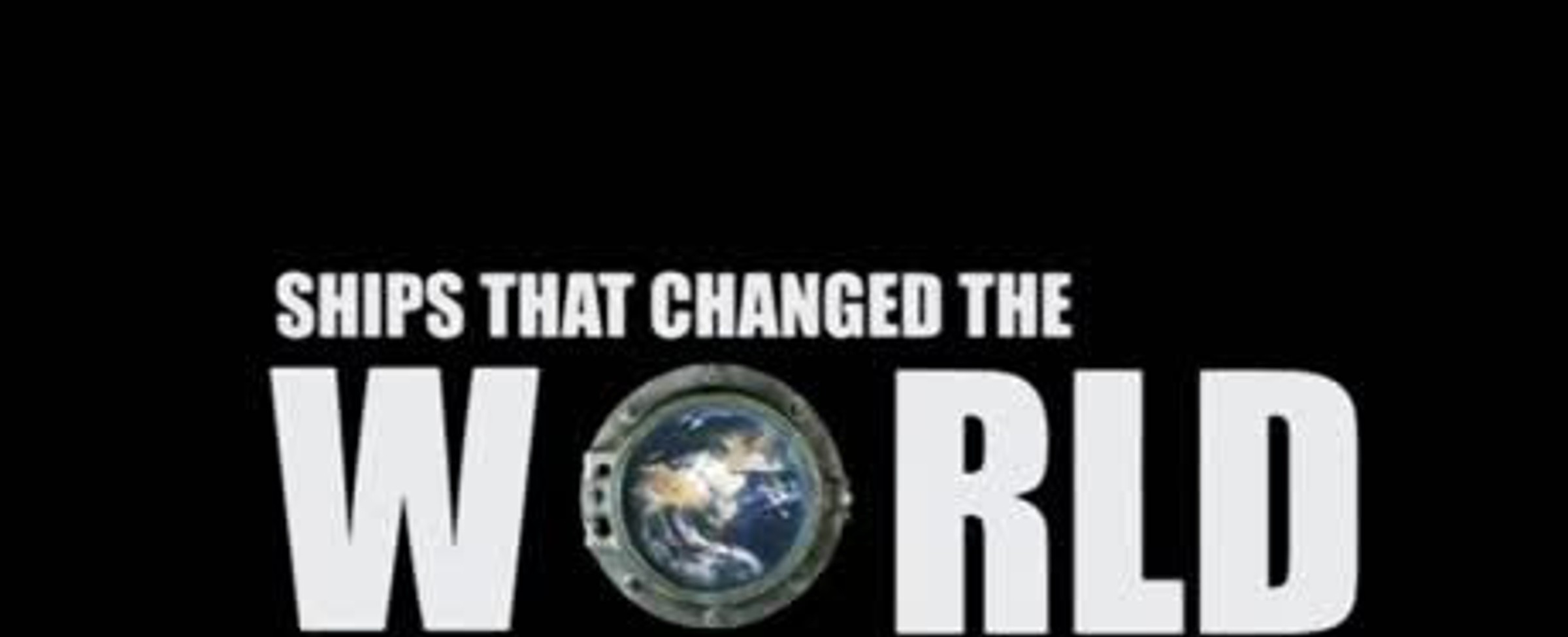 Lodě, které změnily svět