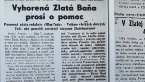 Obyvatelia prišli o strechu nad hlavou a ušli do lesov. Pred 82 rokmi vypálili Zlatú Baňu