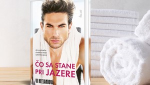 Čo sa stane pri jazere: Aj z protivného suseda sa môže vykľuť ten pravý, no nie?