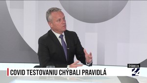 Štúdio 24: Covid testovaniu chýbali pravidlá