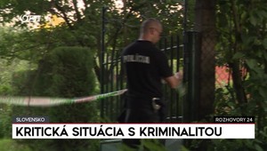 Rozhovory 24: Kritická situácia s kriminalitou