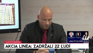 Tlačová beseda Prezídia policajného zboru k akcii Linea