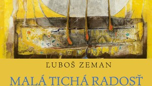 Ľuboš Zeman a jeho Malá tichá radosť: Milovníkom básní by nemala chýbať