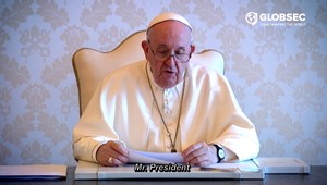VIDEO: Pápež František sa prihovoril účastníkom konferencie GLOBSEC. Toto je jeho odkaz