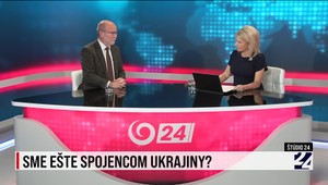 Štúdio 24: Sme ešte spojencom Ukrajiny?