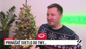 Rozhovory 24: Prinášať svetlo do tmy