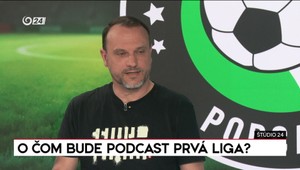 Štúdio 24: O čom bude Podcast Prvá liga?