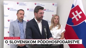 Tlačová beseda ministra Takáča o slovenskom pôdohospodárstve