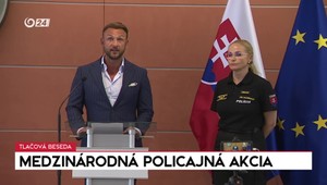 Tlačová beseda ministra Eštoka: Medzinárodná policajná akcia