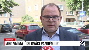 Rozhovory 24: Ako Slováci vnímajú pandémiu
