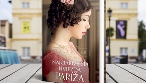 Najžiarivejšia hviezda Paríža: Nová historická romanca, ktorá vás bude baviť