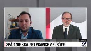 Štúdio 24 o spájaní sa krajnej pravice v Európe