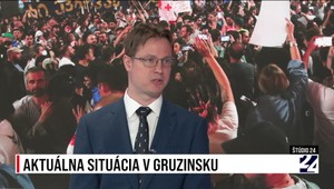 Štúdio 24 o aktuálnej situácii v Gruzínsku