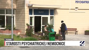 Rozhovory 24: Starosti psychiatrickej nemocnice