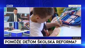 Štúdio 24: Pomôže deťom školská reforma?
