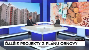 Štúdio 24 s Petrom Kmecom: Ďalšie projekty z Plánu obnovy