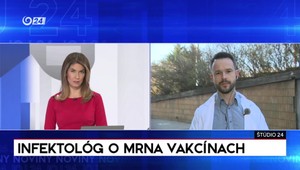 Štúdio 24: Infektológ o mRNA vakcínach