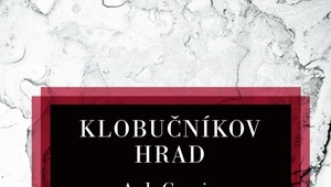 Klobučníkov hrad: Sága o egoizme a krutej pýche