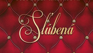 Čerstvá novinka – Sľúbená: Začítajte sa do šteklivej romance plnej vášne