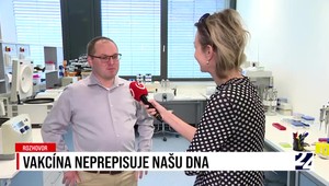 Rozhovory 24: Vakcína neprepisuje našu DNA