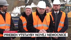Tlačová beseda: Priebeh výstavby novej nemocnice