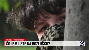 Pokračovanie dokumentu o tragédii v Parchovanoch: Čo je v liste na rozlúčku?