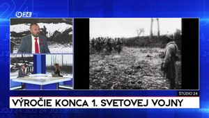 Štúdio 24: Výročie konca 1. svetovej vojny