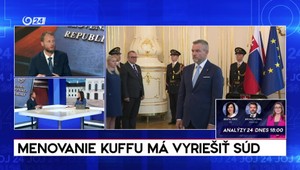 Štúdio 24: O vymenovaní Kuffu má rozhodnúť Ústavný súd