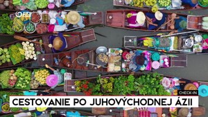 Check-in: Cestovanie po juhovýchodnej Ázii