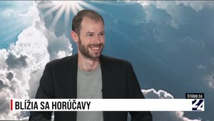 Štúdio 24: Blížia sa horúčavy