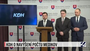 KDH o navýšení počtu medikov