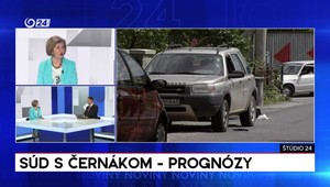 Štúdio 24: Súd s Černákom - prognózy