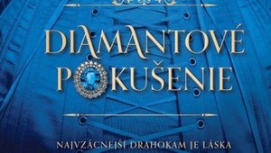 Nedokážu potláčať vzájomnú príťažlivosť... Je tu pútavá novinka Diamantové pokušenie