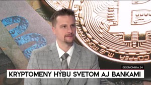 Ekonomika 24: Kryptomeny hýbu svetom aj bankami