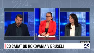Analýzy 24: Čo čakať od rokovania v Bruseli