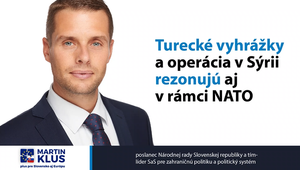 Martin Klus: Turecké vyhrážky a operácia v Sýrii rezonujú aj v rámci NATO