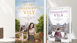 Osudy jednej rodiny počas I.svetovej vojny: Dcéry továrnikovej vily