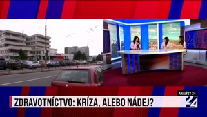 Analýzy 24: Čo povedali o zdravotníctve Dolinková a Cigániková