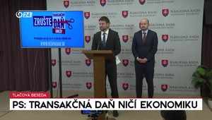 Tlačová beseda strany PS: Transakčná daň ničí ekonomiku