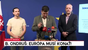 Tlačová beseda europoslanca Branislava Ondruša: Európa musí konať