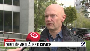 Rozhovory 24: Virológ aktuálne o Covide