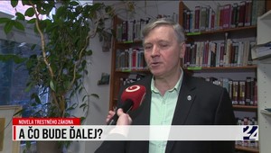 Rozhovor o novele trestného zákona: Čo bude ďalej?