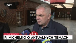 Poslanec NR SR Roman Michelko o aktuálnych témach